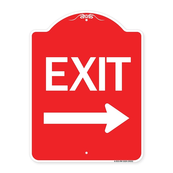 Designer Series Sign-Exit W/ Right Arrow, Red & White Aluminum Sign, 18" H, 24" L, RW-1824-24552